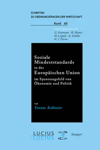 Soziale Mindeststandards in der Europäischen Union im Spannungsfeld von Ökonomie und Politik_cover