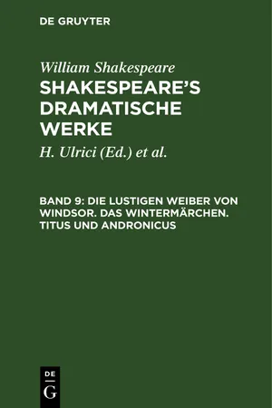 Die lustigen Weiber von Windsor. Das Wintermärchen. Titus und Andronicus