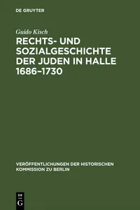 Rechts- und Sozialgeschichte der Juden in Halle 1686–1730_cover