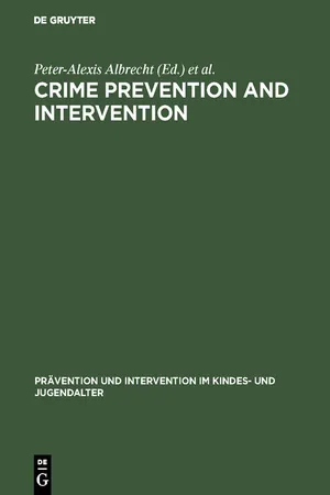 Crime Prevention and Intervention