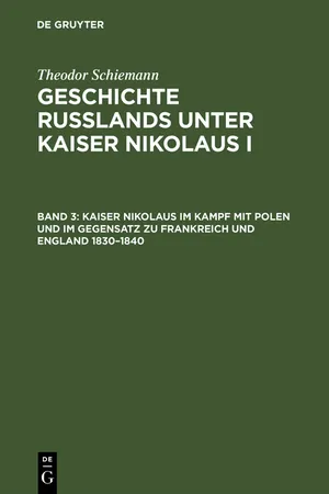 Kaiser Nikolaus im Kampf mit Polen und im Gegensatz zu Frankreich und England 1830–1840