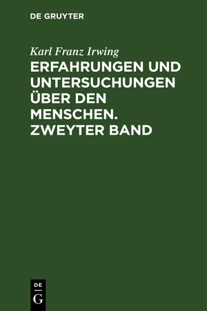 Erfahrungen und Untersuchungen über den Menschen. Zweyter Band