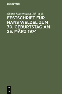 Festschrift für Hans Welzel zum 70. Geburtstag am 25. März 1974_cover