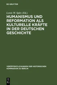 Humanismus und Reformation als kulturelle Kräfte in der deutschen Geschichte_cover