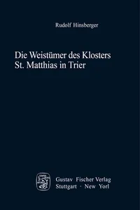 Die Weistümer des Klosters St. Matthias in Trier_cover