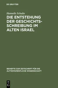 Die Entstehung der Geschichtsschreibung im Alten Israel_cover