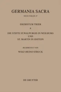 Die Bistümer der Kirchenprovinz Trier. Das Erzbistum Trier 6: Die Stifte St. Walpurgis in Weilburg und St. Martin in Idstein_cover