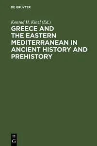 Greece and the Eastern Mediterranean in ancient history and prehistory_cover