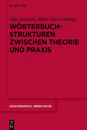 Wörterbuchstrukturen zwischen Theorie und Praxis