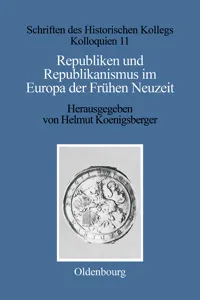 Republiken und Republikanismus im Europa der Frühen Neuzeit_cover