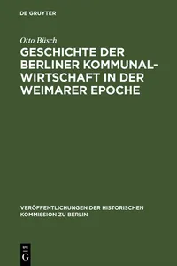 Geschichte der Berliner Kommunalwirtschaft in der Weimarer Epoche_cover