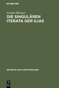 Die singulären Iterata der Ilias_cover