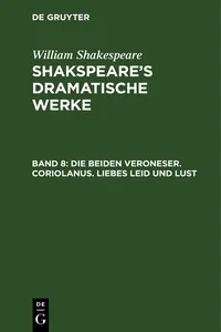 Die beiden Veroneser. Coriolanus. Liebes Leid und Lust_cover