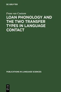 Loan Phonology and the Two Transfer Types in Language Contact_cover