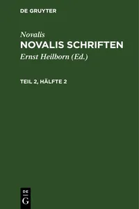 Novalis: Novalis Schriften. Teil 2, Hälfte 2_cover