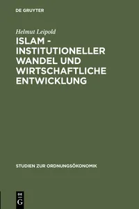 Islam - Institutioneller Wandel und wirtschaftliche Entwicklung_cover