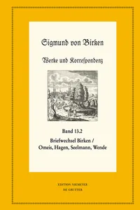 Der Briefwechsel zwischen Sigmund von Birken und Magnus Daniel Omeis, Joachim Heinrich Hagen, Sebastian Seelmann und Georg Wende_cover