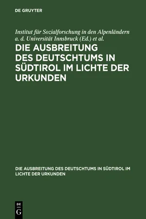 Ausbreitung des Deutschtums im Gebiete von Bozen und Meran, Teil 2: Urkundenbeilagen und Nachträge