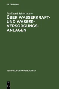 Über Wasserkraft- und Wasser-Versorgungsanlagen_cover