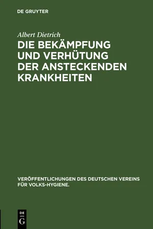 Die Bekämpfung und Verhütung der ansteckenden Krankheiten