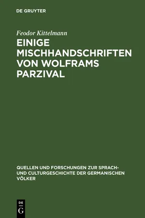 Einige Mischhandschriften von Wolframs Parzival