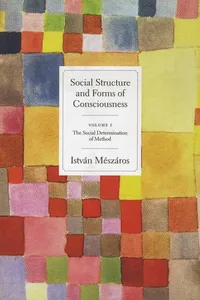 Social Structure and Forms of Consciousness, Volume 1_cover