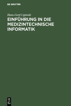 Einführung in die medizintechnische Informatik