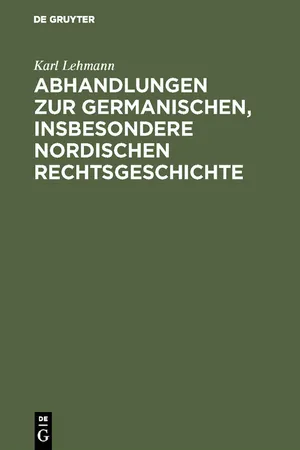 Abhandlungen zur germanischen, insbesondere nordischen Rechtsgeschichte