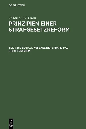 Die soziale Aufgabe der Strafe, das Strafensystem