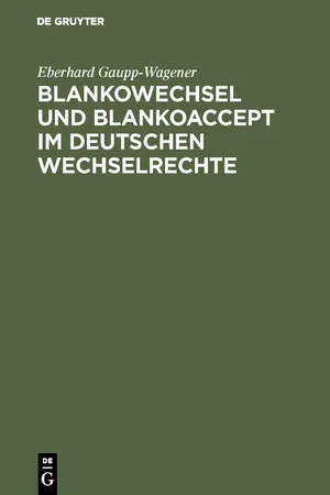 Blankowechsel und Blankoaccept im Deutschen Wechselrechte