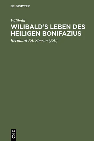 Wilibald's Leben des heiligen Bonifazius