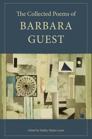 The Collected Poems of Barbara Guest