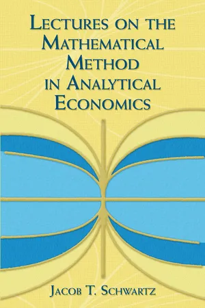 Book cover image for: Lectures on the Mathematical Method in Analytical Economics