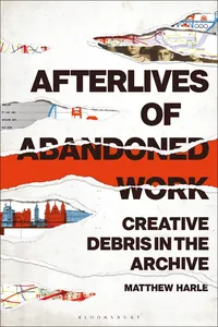 Afterlives of Abandoned Work_cover