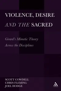 Violence, Desire, and the Sacred, Volume 1_cover