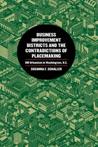 Business Improvement Districts and the Contradictions of Placemaking_cover