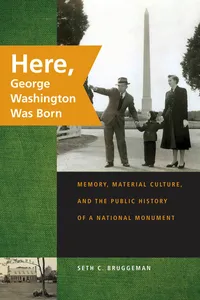 Here, George Washington Was Born_cover