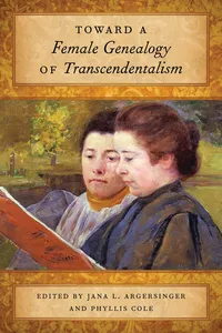 Toward a Female Genealogy of Transcendentalism_cover