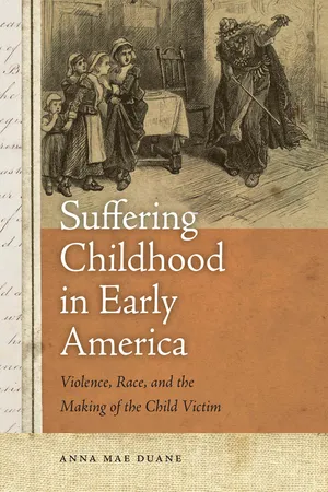 Suffering Childhood in Early America