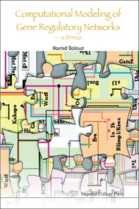 Computational Modeling of Gene Regulatory Networks — A Primer_cover