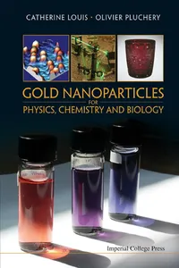 Gold Nanoparticles For Physics, Chemistry And Biology_cover