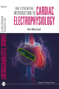 An Essential Introduction to Cardiac Electrophysiology_cover