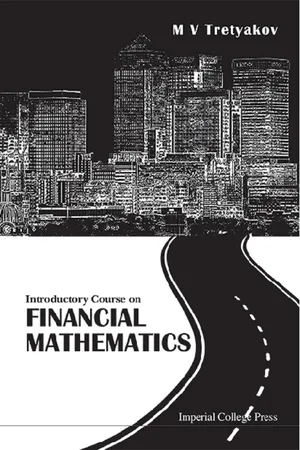 Introductory Course on Financial Mathematics