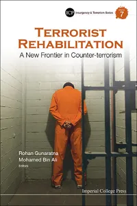 Terrorist Rehabilitation: A New Frontier In Counter-terrorism_cover