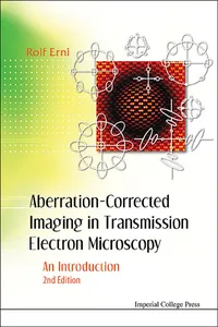 Aberration-Corrected Imaging in Transmission Electron Microscopy_cover
