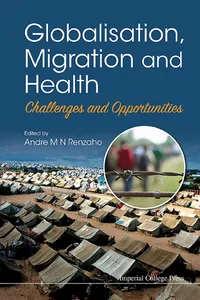 Globalisation, Migration And Health: Challenges And Opportunities_cover