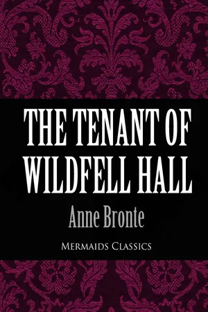 The Tenant of Wildfell Hall (Mermaids Classics)