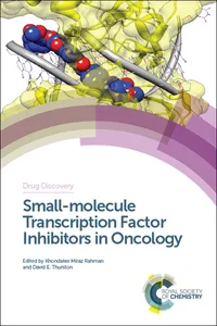 Small-molecule Transcription Factor Inhibitors in Oncology_cover