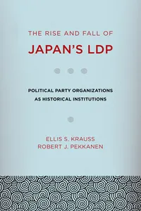 The Rise and Fall of Japan's LDP_cover