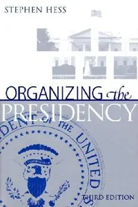 Organizing the Presidency_cover